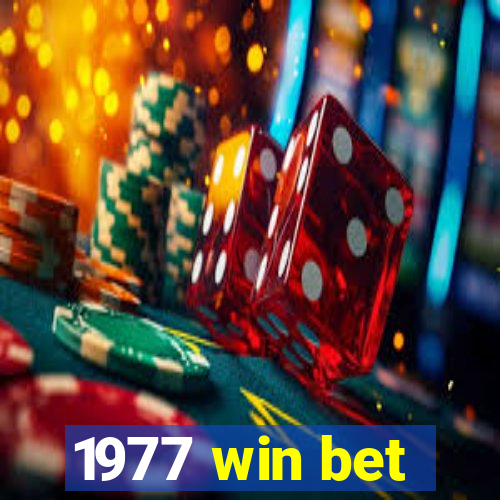 1977 win bet